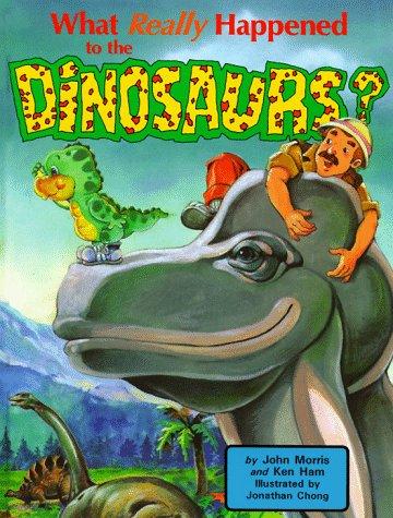 What Really Happened to the Dinosaurs Pub: Master Books, PO Box 727, Green Forest, AR 72638