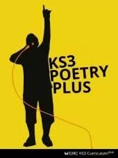 KS3 Poetry Plus: EMC KS3 Curriculum Plus