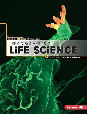 Key Discoveries in Life Sciences