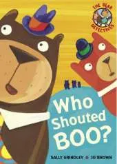 The Bear Detectives: Who Shouted Boo?