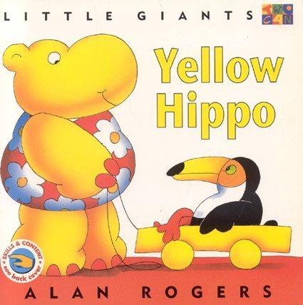 Yellow Hippo: Little Giants