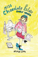 Chocolate Éclair - Early Years: Volume One