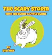 The Scary Storm with Big Bunny & Little Bunny