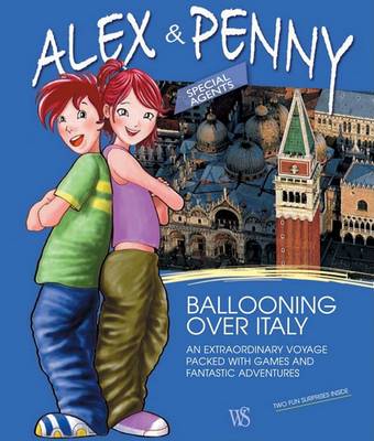 Alex and Penny Ballooning Over Italy