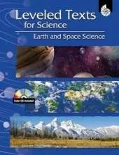 Leveled Texts for Science: Earth and Space Science: Earth and Space Science