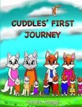 Cuddles' First Journey: Cuddles The Little Red Fox Series
