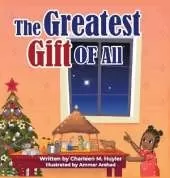 The Greatest Gift Of All