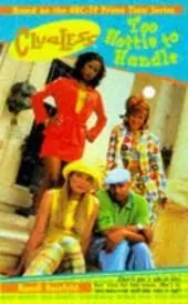 Clueless: Too Hottie to Handle