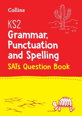 KS2 Grammar, Punctuation and Spelling SATs Practice Question Book: For the 2027 Tests
