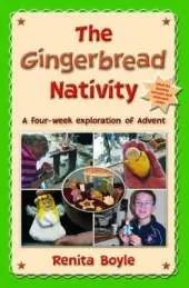 The Gingerbread Nativity: A four-week exploration of Advent