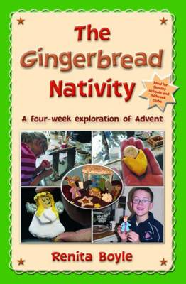 The Gingerbread Nativity: A four-week exploration of Advent