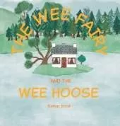 The Wee Fairy and the Wee Hoose