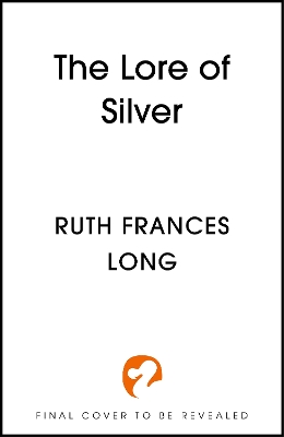 The Lore of Silver