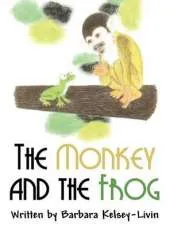 The Monkey and the Frog
