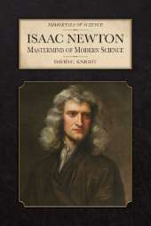 Isaac Newton: Mastermind of Modern Science