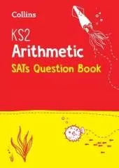 KS2 Maths Arithmetic SATs Practice Question Book: For the 2027 Tests