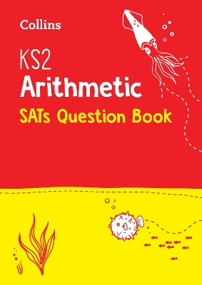 KS2 Maths Arithmetic SATs Practice Question Book: For the 2027 Tests