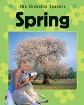 The Changing Seasons: Spring