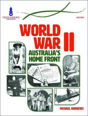 World War II: The Australian Home Front
