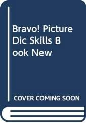Bravo! Picture Dic Skills Book New