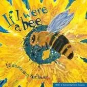If I Were a Bee...: I'd Dance on a Sunflower