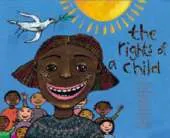 The Rights of a Child in Afrikaans, English, Isindebele, Isixhosa, Isizulu, Sepedi, Sesotho, Setswana, Siswati, Tshivenda, Xitsonga