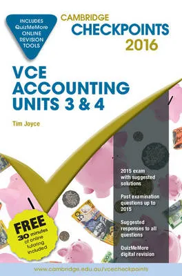 Cambridge Checkpoints VCE Accounting Units 3&4 2016 and Quiz Me More
