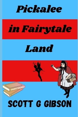 Pickalee in Fairytale Land