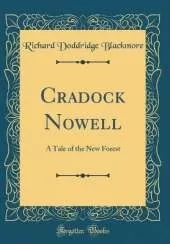 Cradock Nowell: A Tale of the New Forest (Classic Reprint)