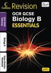 OCR Gateway Biology B: Exam Practice Workbook