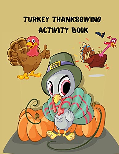 Turkey Thanksgiving Activity Book: Coloring Maze, Masks, Word Search, Sudoku (Coloring Book)