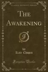 The Awakening (Classic Reprint)