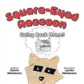 Square-Eyed Raccoon #2: Going Back Home!