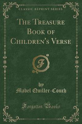 The Treasure Book of Children's Verse (Classic Reprint)