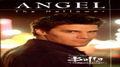 Buffy the Vampire Slayer: Angel - The Hollower