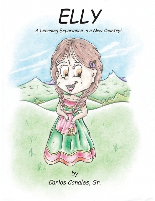 Elly: A Learning Experience In a New Country!