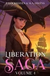 Liberation Saga (Volume 4): A Teen and YA Post-Apocalyptic Fiction