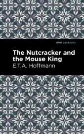 The Nutcracker and the Mouse King