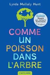 Comme un poisson dans l'arbre (adapte dislexiques)