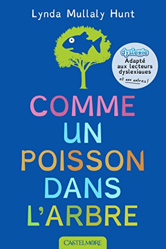 Comme un poisson dans l'arbre (adapte dislexiques)