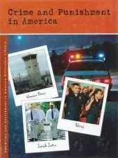 Crime And Punishment In America: Almanac