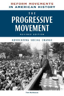 The Progressive Movement: Advocating Social Change