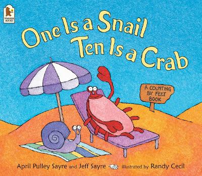 One Is a Snail, Ten Is a Crab: A Counting by Feet book that makes learning to count fun for 3-5 year olds