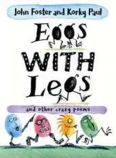 Eggs with legs: and other crazy poems for kids