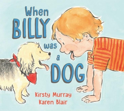 When Billy Was a Dog