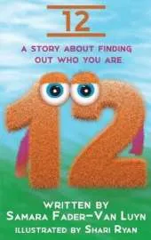12: A Story about Finding Out Who You Are
