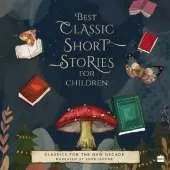 Best Classic Short Stories for Children