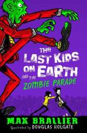 Last Kids on Earth and the Zombie Parade