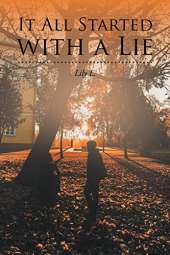 It All Started with a Lie