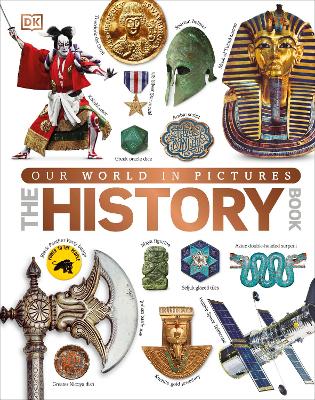 The History Book: A Visual World History Encyclopedia for Kids